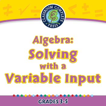 Preview of Algebra: Equations - Solving with a Variable Input - NOTEBOOK Gr. 3-5