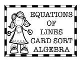Algebra Equations of Lines Card Sort / Matching Task Cards
