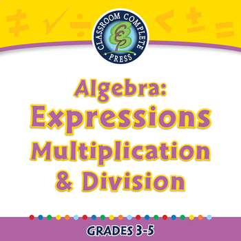Preview of Algebra: Expressions - Multiplication & Division - NOTEBOOK Gr. 3-5