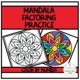 Algebra Factoring Trinomials Mandala Color By Number