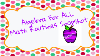 Preview of Algebra For All Routines Snapshot