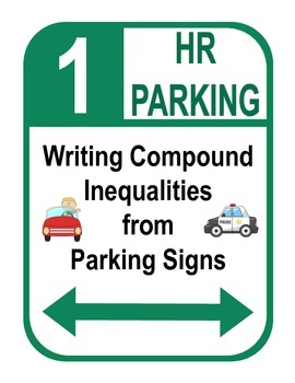 Preview of Algebra: Graphing and Writing Compound Inequalities "Parking Sign" Activity