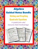 Algebra Guided Interactive Math Notebook (Bundle): Quadrat