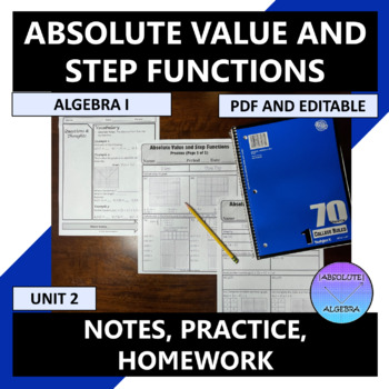 Preview of Algebra I Absolute Value and Step Functions Notes Practice Homework Editable U2