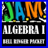 Algebra I Bell Ringer Packet (Complete First 9 weeks) Do N