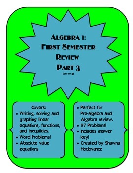 Preview of Algebra I: First Semester Review PART 3 (out of 3)