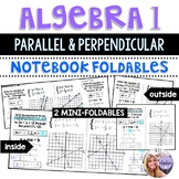 Algebra 1 - Graphing Parallel and Perpendicular Lines Foldable