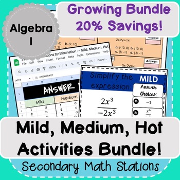 Preview of Algebra I Mild, Medium, Hot Activities Bundle!