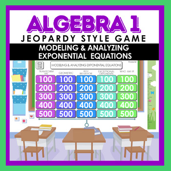 Preview of Algebra I Modeling & Analyzing Exponential Equations Jeopardy Style Review Game