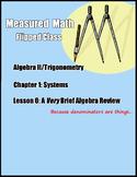 Algebra I Review - Algebra II Trig Ch1.0