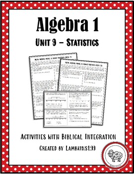 Preview of Algebra I Unit 9 - Statistics with Biblical Integration