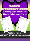 Algebra I Writing Equation in Slope-Intercept Form (solve 