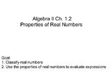 Algebra II Ch. 1.2 - Properties of Real Numbers
