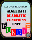 Algebra II - Quadratic Functions UNIT (49 Activities = 550