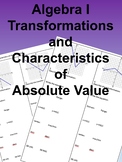 Algebra II Transformations and Characteristics of Absolute Value