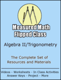 Algebra II Trigonometry Flipped Class: The Complete Course