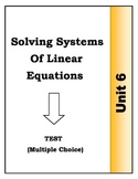 Algebra Individual Multiple Choice Test: Unit 6 - Solving 