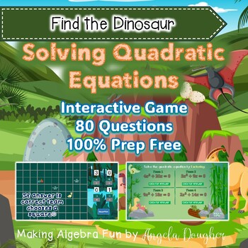 Preview of Algebra Interactive Game Solving Quadratic Equations Find The Dinosaur