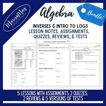Preview of Algebra - Inverses & Intro to Logs Unit - 5 lessons w/reviews & tests