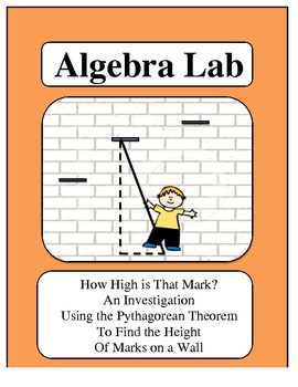 Preview of Algebra Lab: Pythagorean Theorem - How high is that mark?