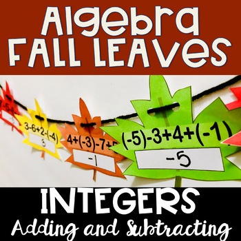 Preview of Algebra Leaves - Adding and Subtracting Integers