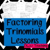 Factoring Trinomials Guided Notes Lessons and Practice wit