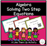 Algebra Line Them Up Solving Two Step Equations Activity