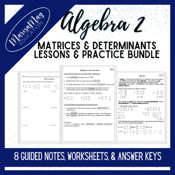 Preview of Algebra - Matrices & Determination Notes & Worksheets Bundle