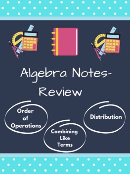 Preview of Algebra Notes- Unit 1 (Review)