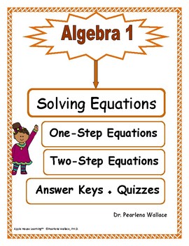 Preview of Algebra One-Step Equations Two-Step Equations Order of Operations + Quizzes