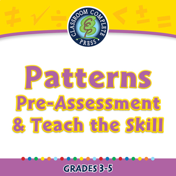 Preview of Algebra: Patterns - Pre-Assessment & Teach the Skill - NOTEBOOK Gr. 3-5