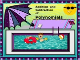 Algebra Power-point:Adding and Subtracting Polynomials wit