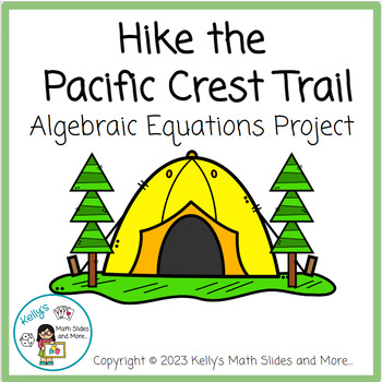 Preview of Algebra Project PBL:  Hike the Pacific Crest Trail