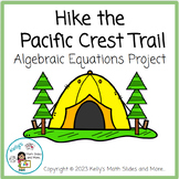 Algebra Project PBL:  Hike the Pacific Crest Trail