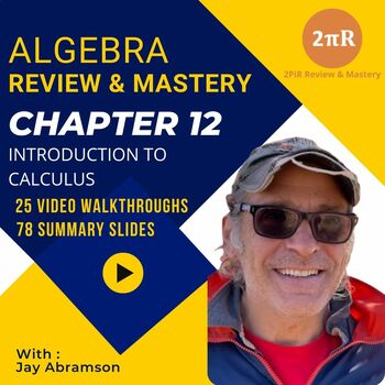 Preview of Algebra Review & Mastery - Chapter 12: Introduction to Calculus |9th-12th Grade