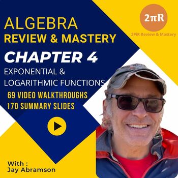 Preview of Algebra Review & Mastery - Chapter 4: Exponential & Logarithmic Functions| 9-12