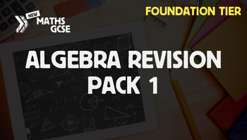 Preview of Algebra Revision Pack 1 (Foundation Tier)