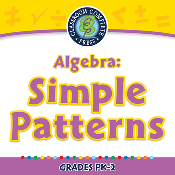 Preview of Algebra: Simple Patterns - PC Gr. PK-2