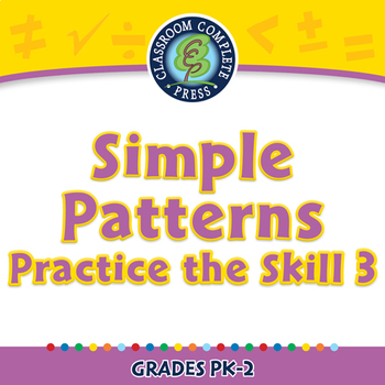 Preview of Algebra: Simple Patterns - Practice the Skill 3 - NOTEBOOK Gr. PK-2