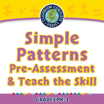 Preview of Algebra: Simple Patterns - Pre-Assessment & Teach the Skill - NOTEBOOK Gr. PK-2