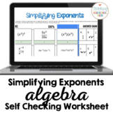 Algebra Simplifying Exponents Digital Self Checking Worksheet