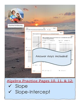 Preview of Algebra Skills ~ Pages 10, 11, and 12 :  Slope and Slope-intercept