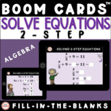 Solving Equations Two Step With Scaffolding Digital Boom Cards™ 7th Grade