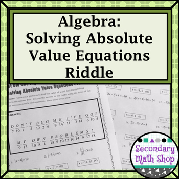 Preview of Solving Absolute Value Equations Practice Riddle Worksheet