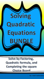 Algebra Solving Quadratic Equations Choice Board Bundle
