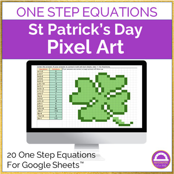 Preview of Algebra St. Patrick's Day Solving One Step Equations Pixel Art Activity