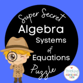 Algebra Solving Systems of Equations Super Secret Number P