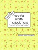 Mindful Math Manipulations TASK CARDS