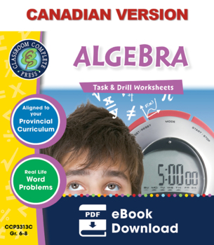Preview of Algebra - Task & Drill Sheets Gr. 6-8 - Canadian Content