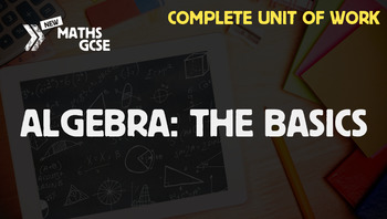 Preview of Algebra: The Basics (Foundation Level) - Complete Unit of Work